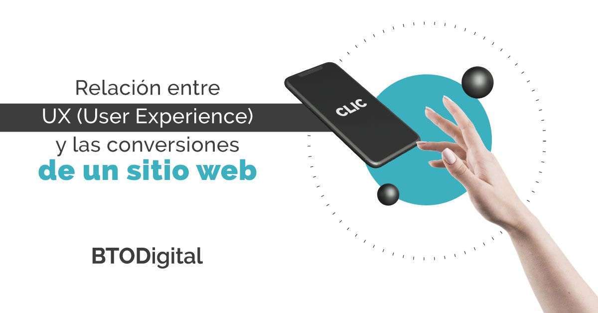 Relación entre UX (User Experience) y las conversiones de un sitio web