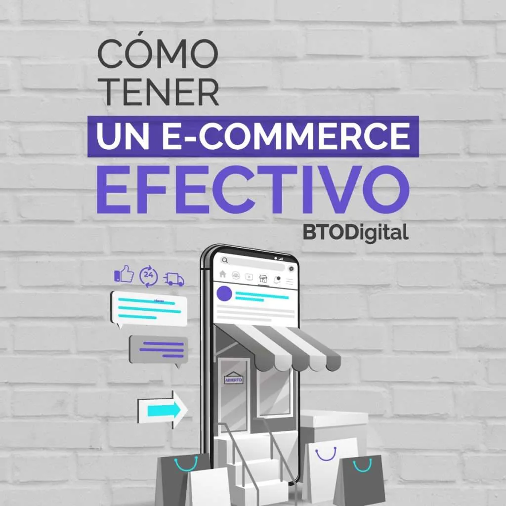 Cómo tener un e-commerce efectivo - BTODigital